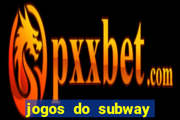 jogos do subway surf para jogar